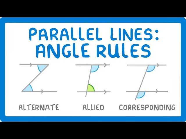 GCSE Maths - Alternate, Corresponding and Allied Angles - Parallel Lines Angle Rules (2026/27 exams)