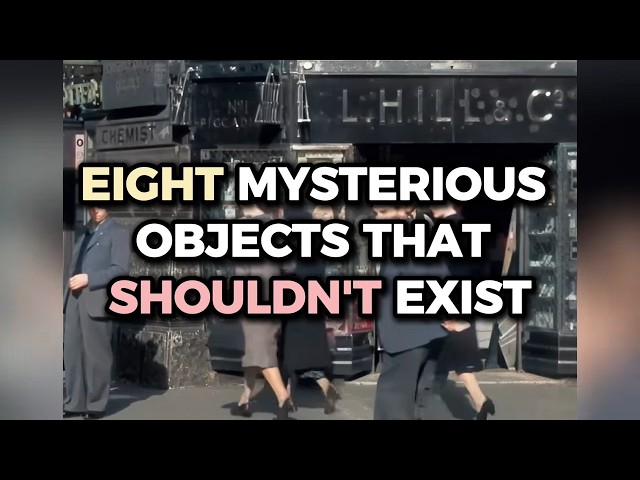 History’s Biggest Glitches: 8 Mysterious Objects That Shouldn't Exist