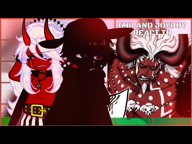 IMU AND JOYBOY REACT TO FUTURE || WANO, EGGHEAD AND ELBAF || ONE PIECE