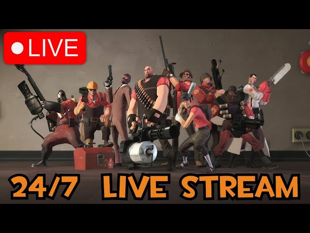 🔴 24/7 Team Fortress 2 Gameplay