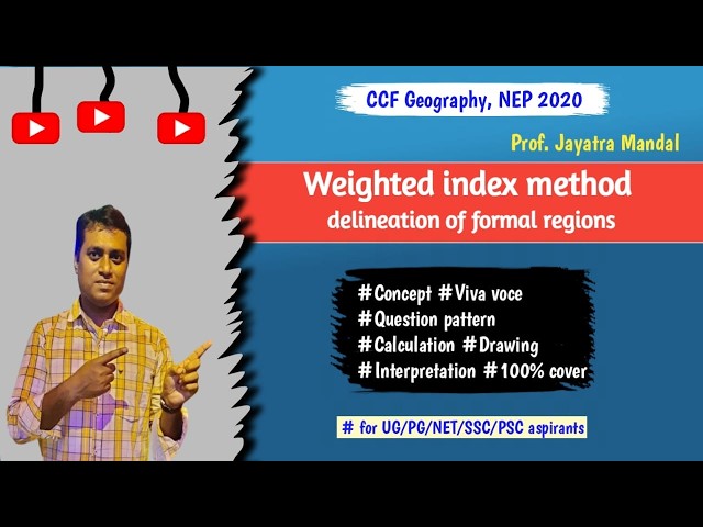 Weighted Index Method (bi-lingual)II Delineation of Formal regions II 2026 II NEP II CCF Geography