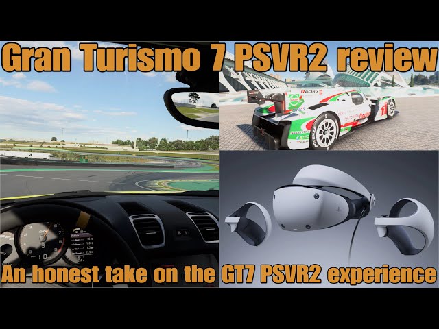 Gran Turismo 7 PSVR2 review....An honest take on the GT7 PSVR2 experience