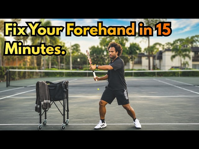 How to Fix Your Forehand in 15 Minutes
