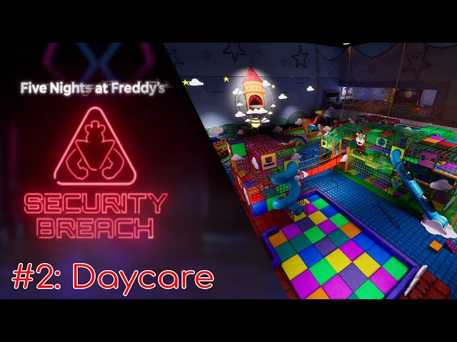 FNAF SECURITY BREACH FULL WALKTHROUGH #2: Daycare [NO COMMENTARY] #fnaf