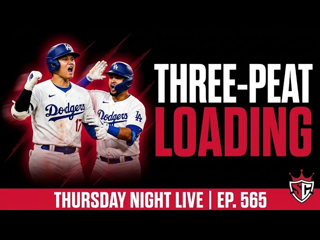 The Dodgers Are 8 Wins From a Three-Peat. Who Can Stop Them? ⚾ | Thursday Night LIVE Ep. 565
