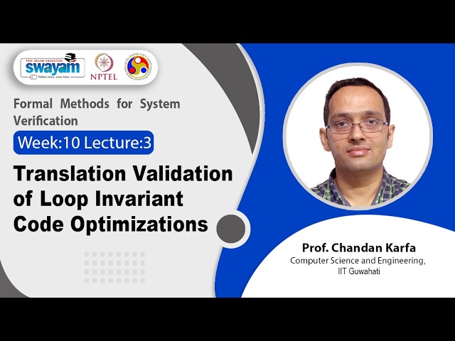 Lec 45: Translation Validation of Loop Invariant Code Optimizations