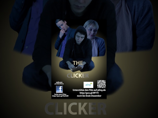 KURZFILM DEUTSCH - THE CLICKER (short film german w ENGLISH SUBTITLES) HD 2013