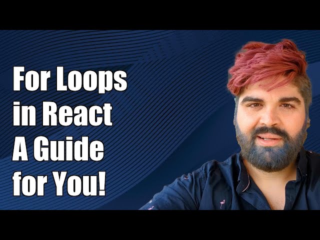 How to Use For Loops in React: A Complete Guide for Beginners