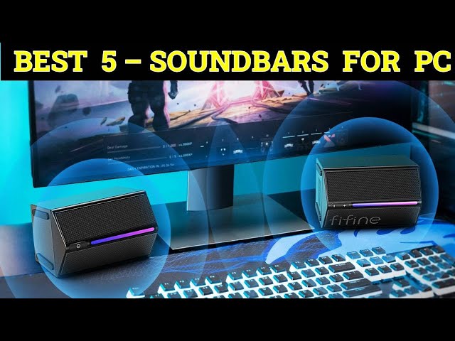 Top 5 Best Soundbars For Pc in 2025