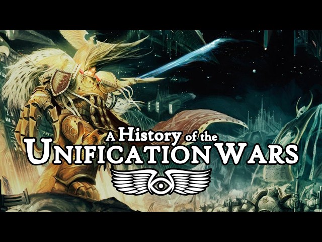 A Complete History of the Unification Wars (Warhammer 40k & Horus Heresy Lore)