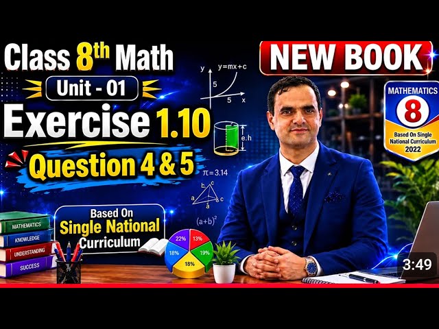 Math Class 8th New Book Unit 01 Exercise 1.10 Question 4 & 5 
