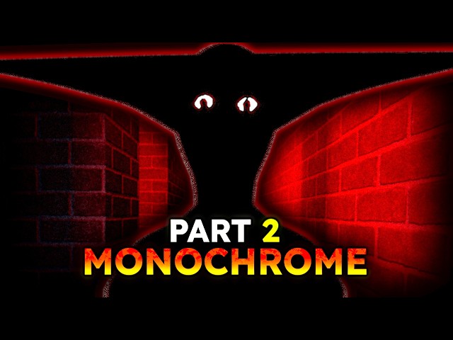ROBLOX - MONOCHROME - Part 2 - [Full Walkthrough]