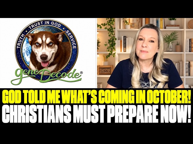 Gene Decode Updates Today ✝️ God Told Me What's Coming in September! Christians Must Prepare Now!