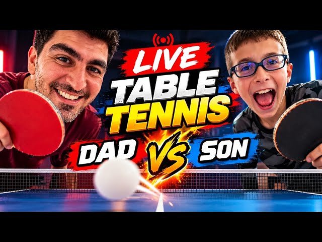 🏓 LIVE: DAD vs SON! 🔥 Epic Table Tennis Battle | Who Will Win? 🏆