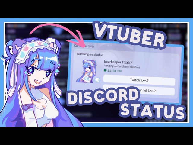 【Tutorial】How to have your Vtuber as a Discord Status?