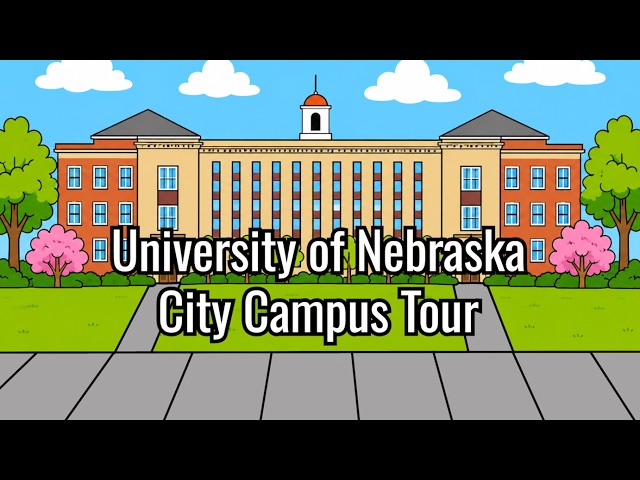University of Nebraska-Lincoln City Campus Tour