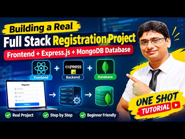 Building a Real Full Stack Registration Project|Frontend +Express.js + MongoDB Database in One Shot