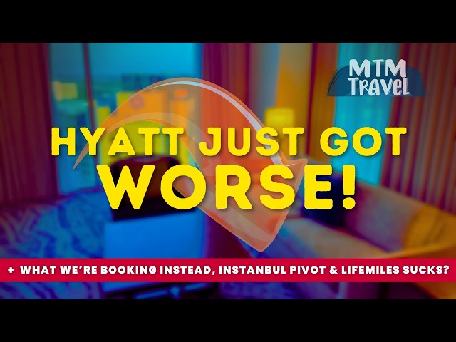 Forget Hyatt: The Hotel Programs Actually Worth Your Points Now + Trip Rebooking CHAOS!
