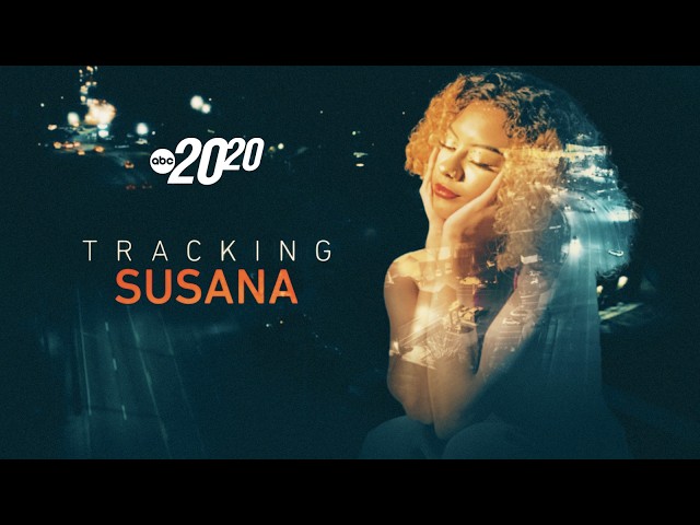 ABC 20/20 [New] 2026 Full Episodes – Tracking Susana | ABC 20/20 Murder Documentary 2026