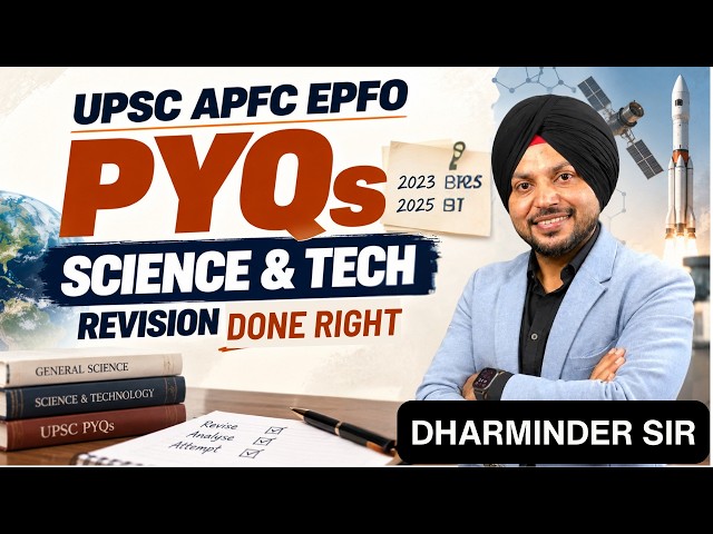 UPSC EPFO APFC Science and Technology PYQs | Complete Science & Tech Revision for UPSC APFC