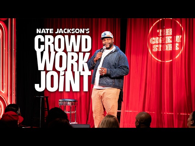 🔥 NATE JACKSON'S CROWD WORK JOINT — LIVE FROM THE COMEDY STORE! 🔥