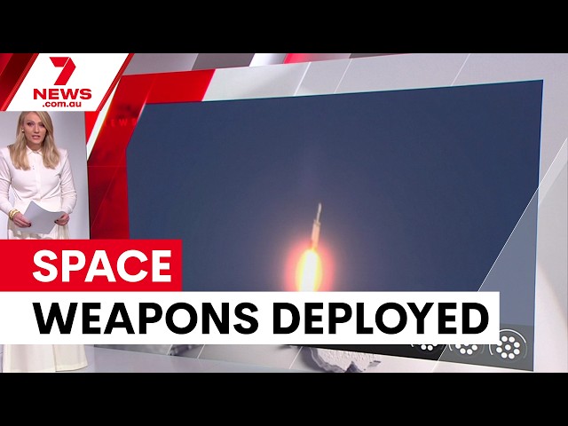 US confirms weapons deployed in Earth's orbit | 7NEWS