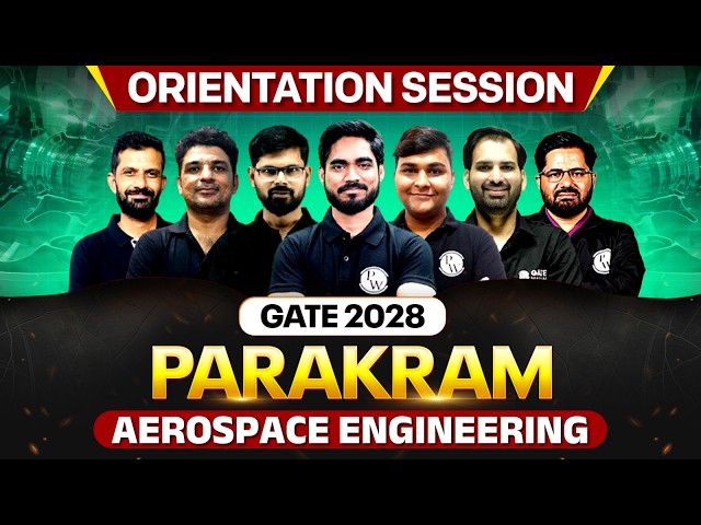 GATE 2028 Preparation | Aerospace Engineering | Parakram Batch Orientation Session