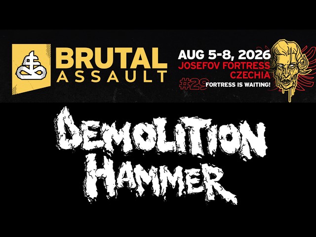 DEMOLITION HAMMER (US)_08_08_2026_LIVE_SHOW_BRUTAL ASSAULT vol.29_THRASH METAL_JOSEFSTADT_CZ