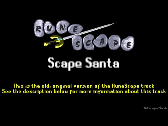 Old RuneScape Soundtrack: Scape Santa