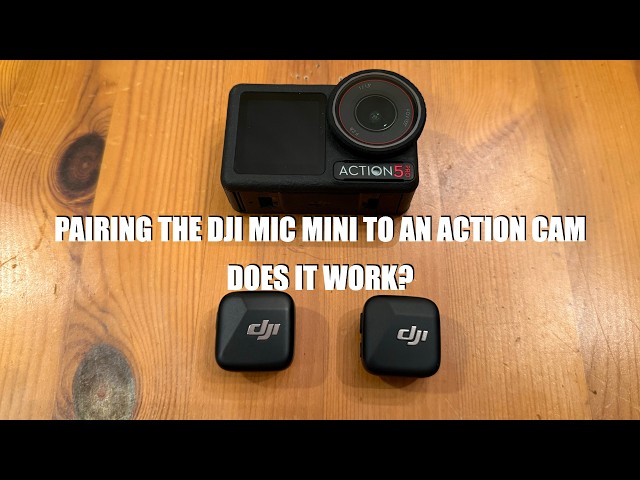 Will It Work? DJI Mic Mini Pairing With Action Cams
