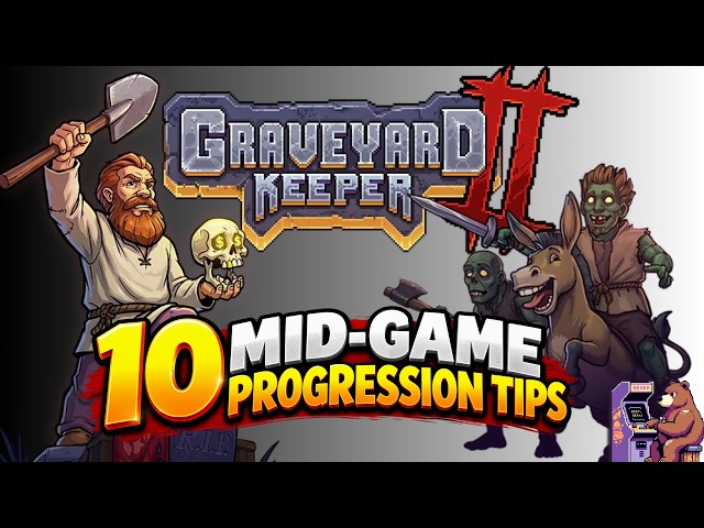 Graveyard Keeper 2: Fix Your Mid Game Progression!