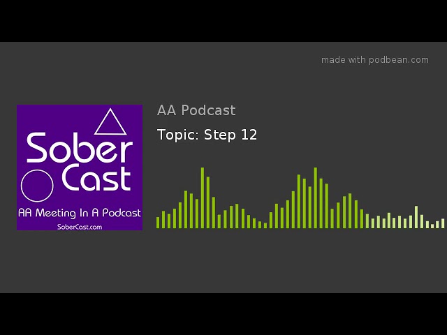 Topic: Step 12