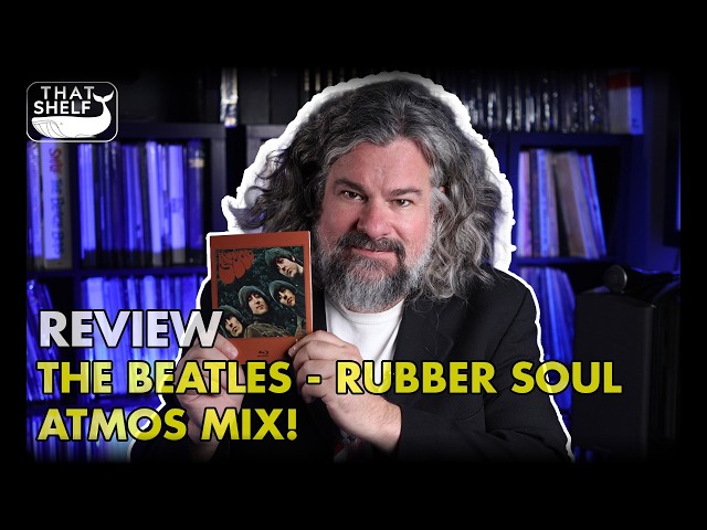 The Beatles' RUBBER SOUL Atmos Mix Review | Blu-ray Audio