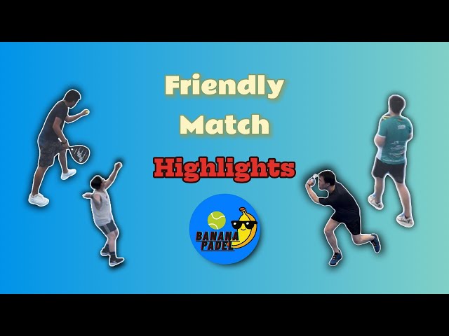 Friendly Match Highlights #1
