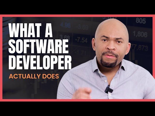 What Does a Software Developer Actually Do?