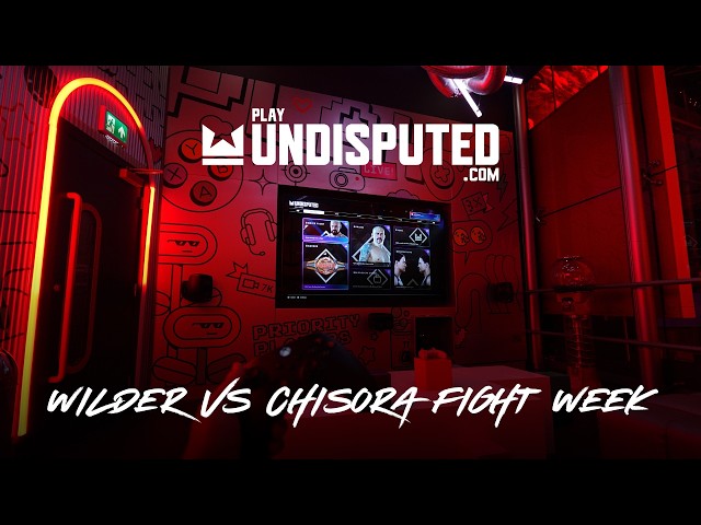 Wilder vs Chisora Fight Week with Undisputed 👑🥊🎮