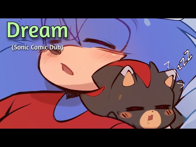 Dream - (Falling Star Sonic Comic Dub Part 4)