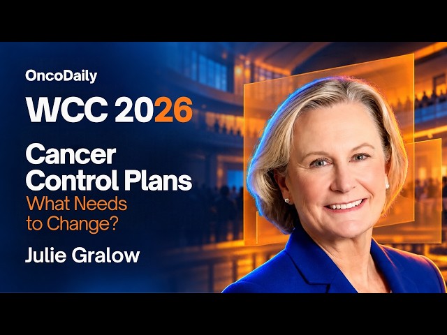 WCC 2026: Cancer Control Plans: From Policy to Implementation | Julie Gralow