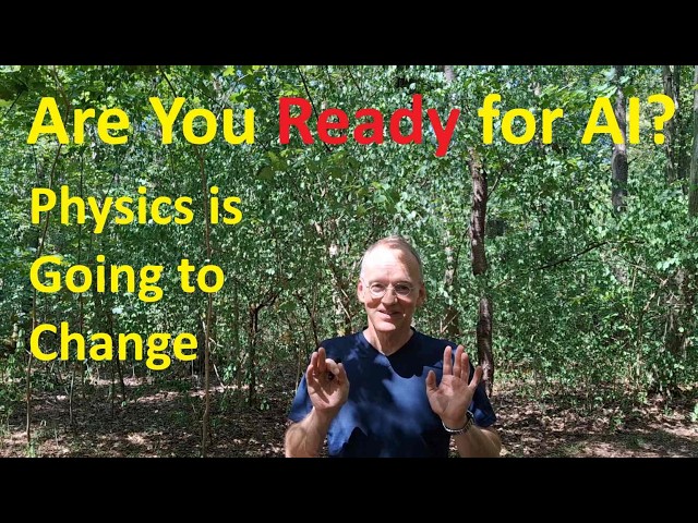 Are You Ready? AI is Going to Change Physics