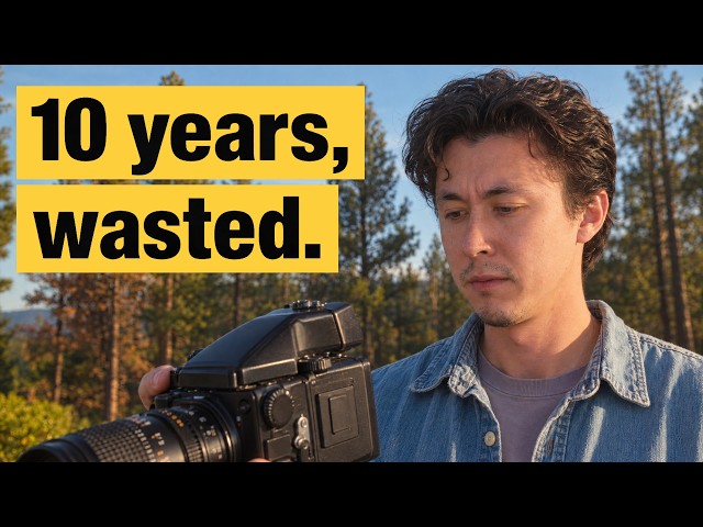I Wasted Years Learning Photography… I’d Do This Now