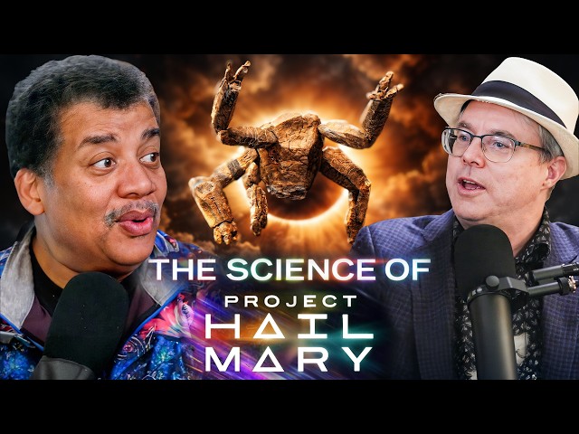 Neil deGrasse Tyson Confronts Andy Weir on the Science of Project Hail Mary