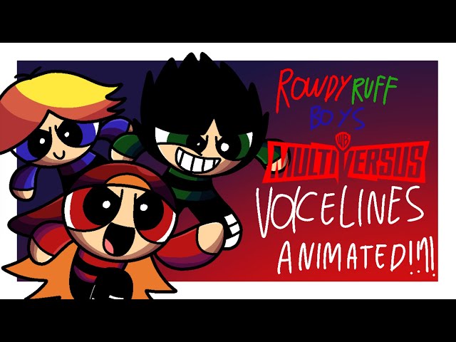 The Rowdyruff Boys Multiversus voicelines ANIMATED!1!1!!1!!1 | Flipaclip