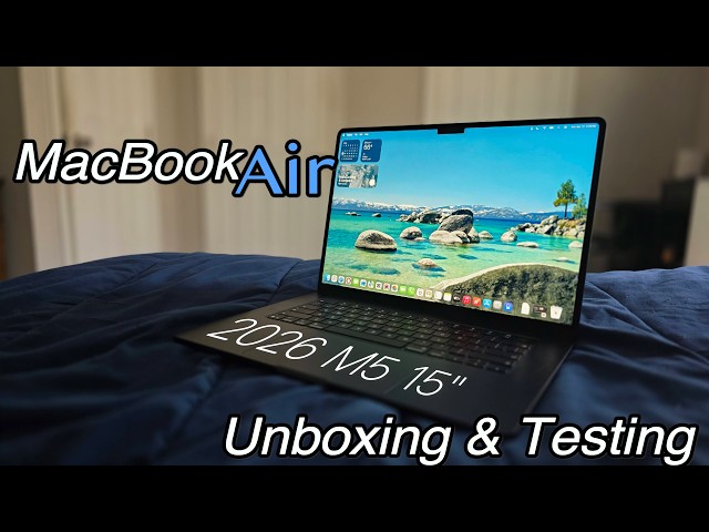 MacBook Air M5 2026 Unboxing