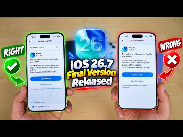 iOS 26.7 Released | What's New? Which update is right?