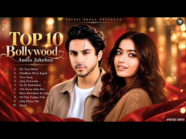 New Songs 2026 | Top 10 Bollywood Songs | New Hindi Song | Trending Songs | Latest Romantic Song