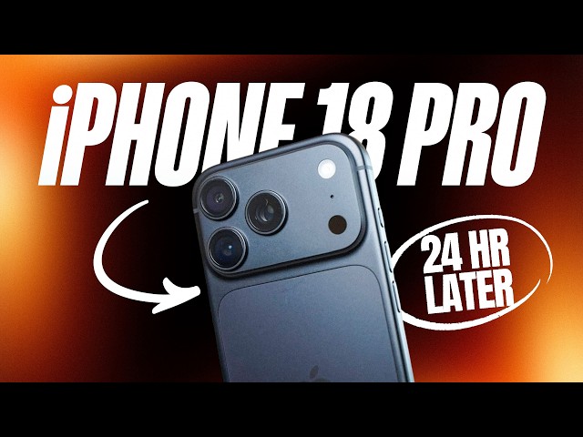 iPhone 18 Pro - 24 Hours Later... (HONEST Review)