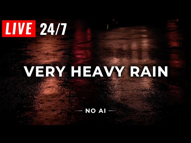 🔴 Very Heavy Rain - Sleep Fast TONIGHT (NO AI)
