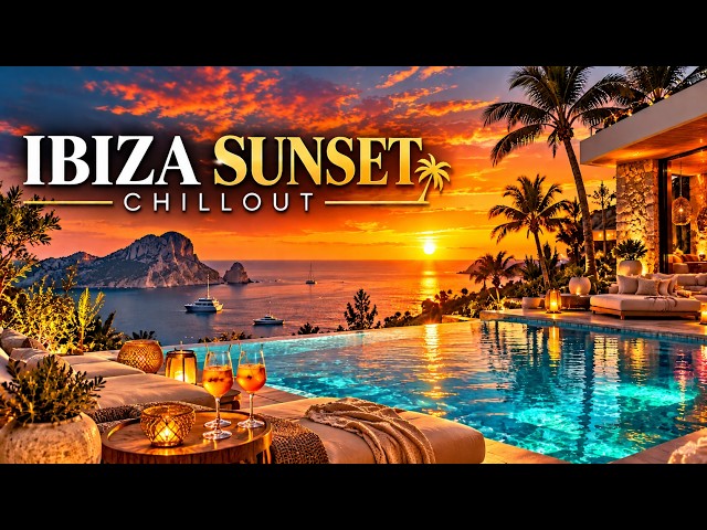 🔴 LIVE 24/7 Ibiza Sunset Lounge 🌅 Deep Chillout Music for Relaxation & Luxury Vibes