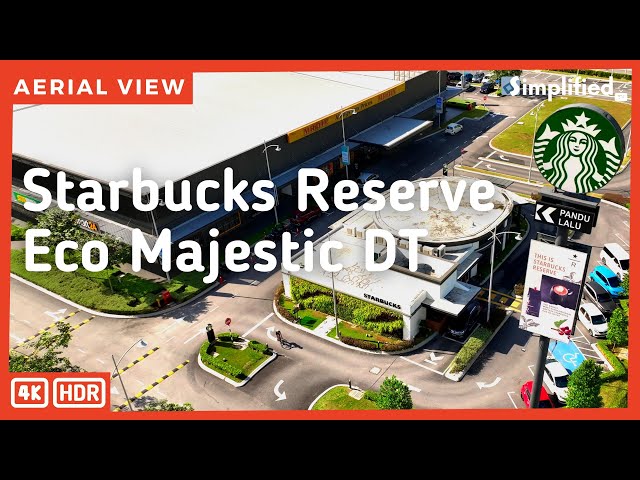 Starbucks Reserve Eco Majestic DT, Semenyih | Drone view in 4K 60FPS HDR