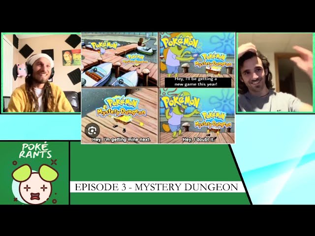 POKERANTS - (Pokemon Themed Podcast) Ep.3  Pokémon Mystery Dungeon - Red/Blue Rescue Team Deep Dive!
